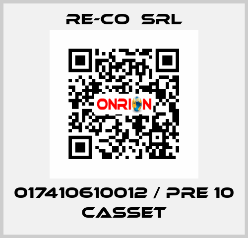 017410610012 / PRE 10 CASSET RE-CO  SRL