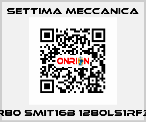 R80 SMIT16B 1280LS1RF3 Settima Meccanica