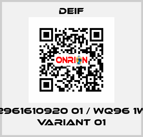 2961610920 01 / WQ96 1W Variant 01 Deif