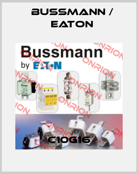 C10G16 BUSSMANN / EATON