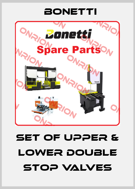 Set of upper & lower double stop valves Bonetti