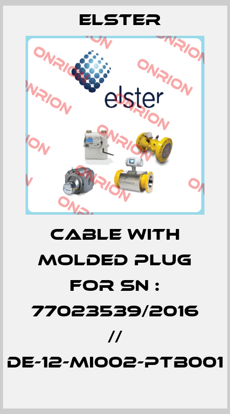 cable with molded plug for SN : 77023539/2016 // DE-12-MI002-PTB001 Elster