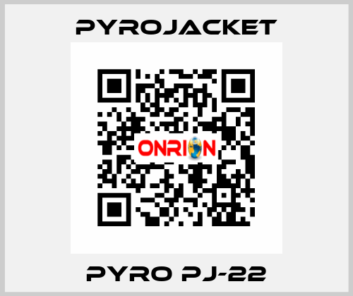 PYRO PJ-22 Pyrojacket