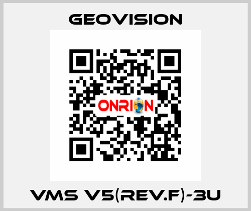 VMS V5(Rev.F)-3U GeoVision