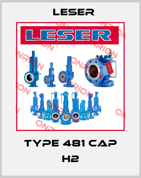 Type 481 Cap H2 Leser