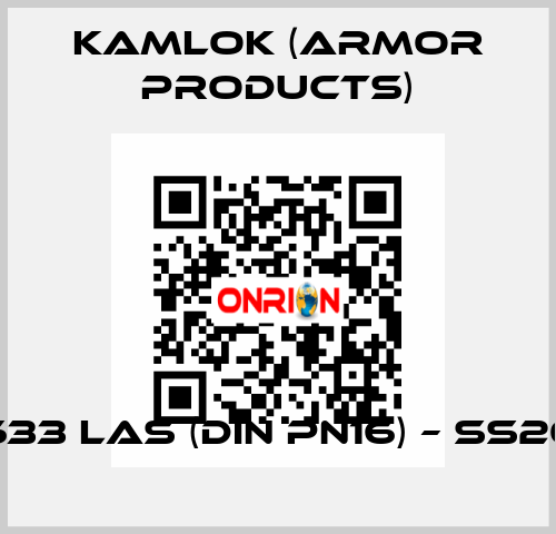 633 LAS (DIN PN16) – SS20 KAMLOK (Armor Products)