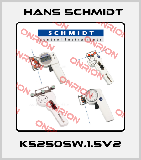 K5250SW.1.5V2 Hans Schmidt