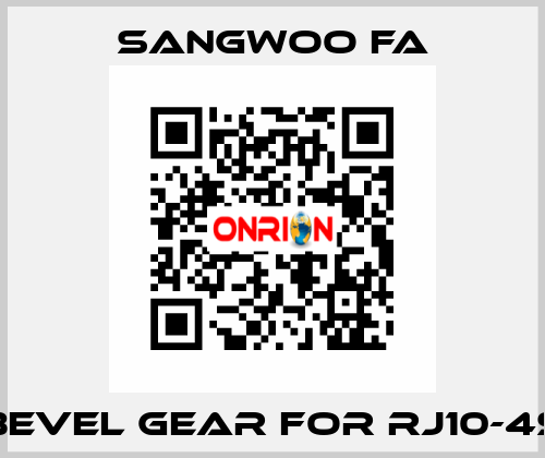 Bevel Gear for RJ10-4S Sangwoo FA