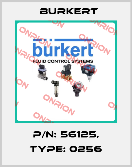 P/N: 56125, Type: 0256 Burkert