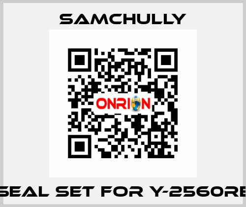 seal set for Y-2560RE Samchully