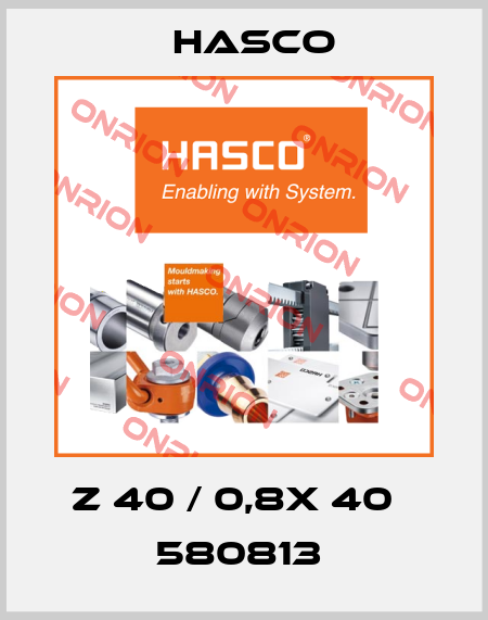 Z 40 / 0,8X 40   580813  Hasco