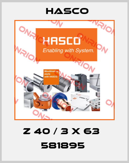 Z 40 / 3 X 63   581895  Hasco