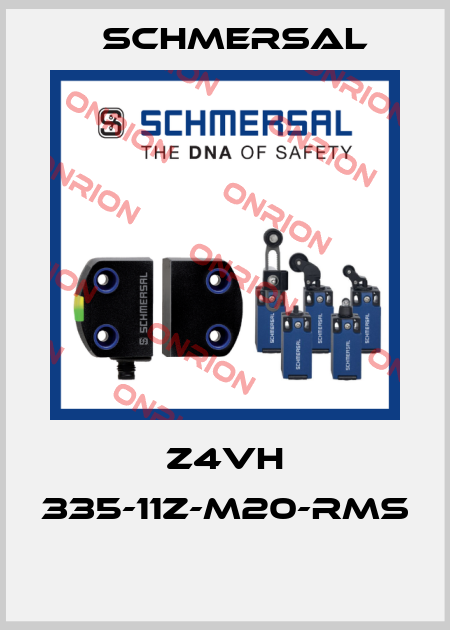 Z4VH 335-11Z-M20-RMS  Schmersal