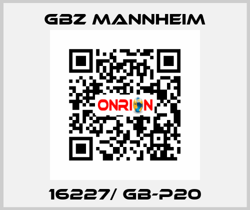 16227/ GB-P20 GBZ MANNHEIM