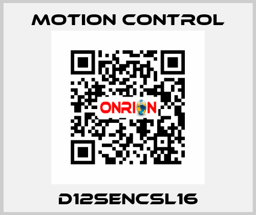 D12SENCSL16 MOTION CONTROL