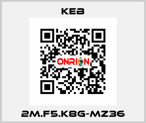 2M.F5.K8G-MZ36 KEB