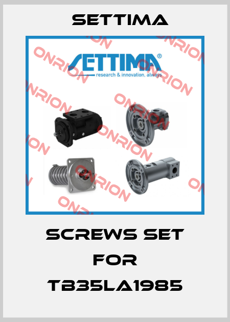 screws set for TB35LA1985 Settima
