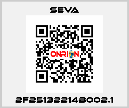 2F25132214B002.1 SEVA