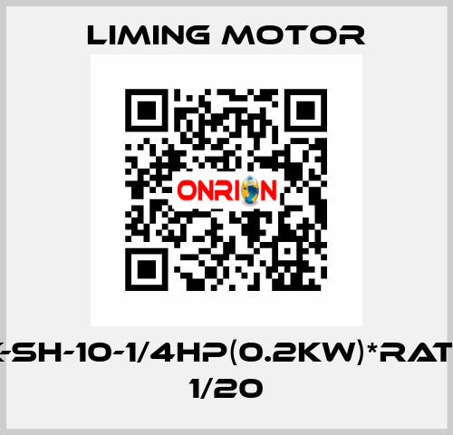 LK-SH-10-1/4HP(0.2KW)*RATIO 1/20 Liming Motor