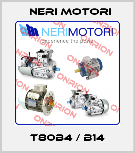 T80B4 / B14 Neri Motori