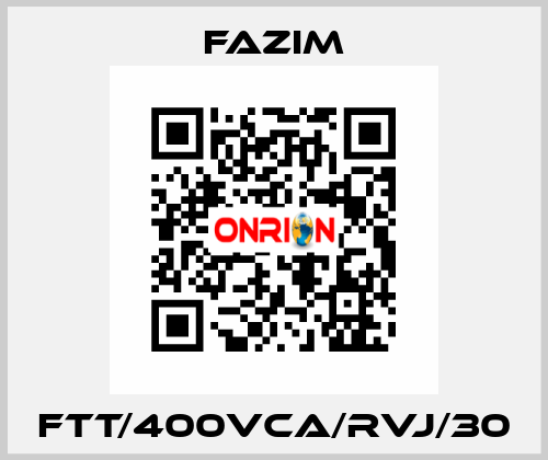 FTT/400VCA/RVJ/30 Fazim