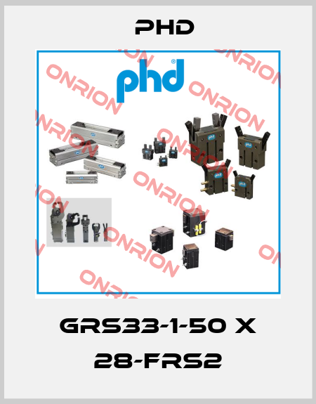 GRS33-1-50 X 28-FRS2 Phd