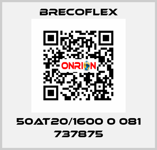 50AT20/1600 0 081 737875 Brecoflex