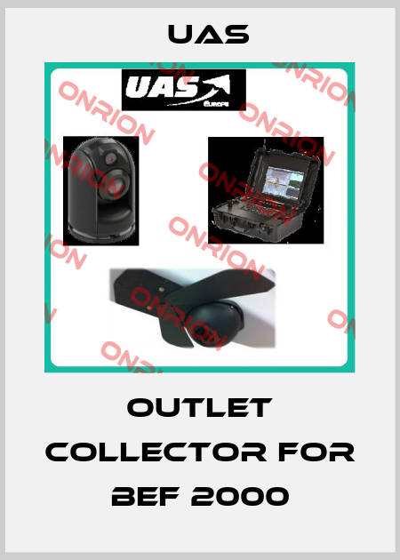 outlet collector for BEF 2000 Uas