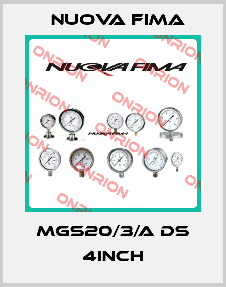 MGS20/3/A DS 4INCH Nuova Fima