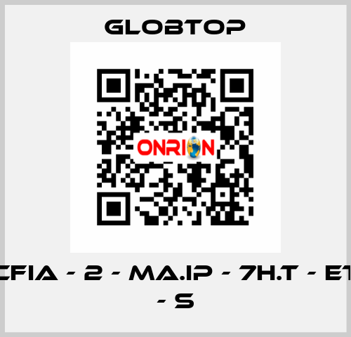 CFIA - 2 - MA.IP - 7H.T - ET - S Globtop