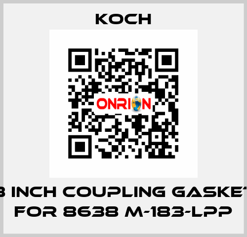 8 INCH Coupling Gasket for 8638 M-183-LPP KOCH