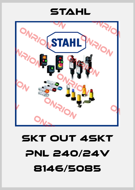 SKT OUT 4SKT PNL 240/24V 8146/5085 Stahl