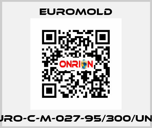 EURO-C-M-027-95/300/UN5/ EUROMOLD