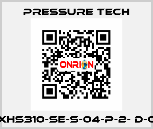 XHS310-SE-S-04-P-2- D-C Pressure Tech