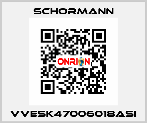 VVESK47006018ASI Schormann