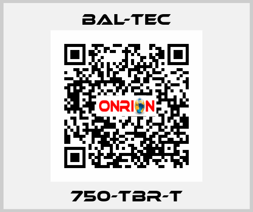 750-TBR-T Bal-Tec