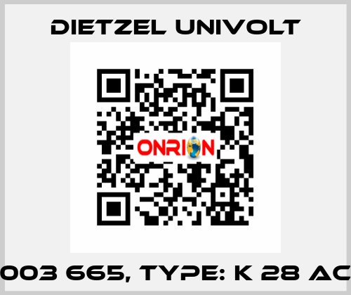 003 665, Type: K 28 AC Dietzel Univolt