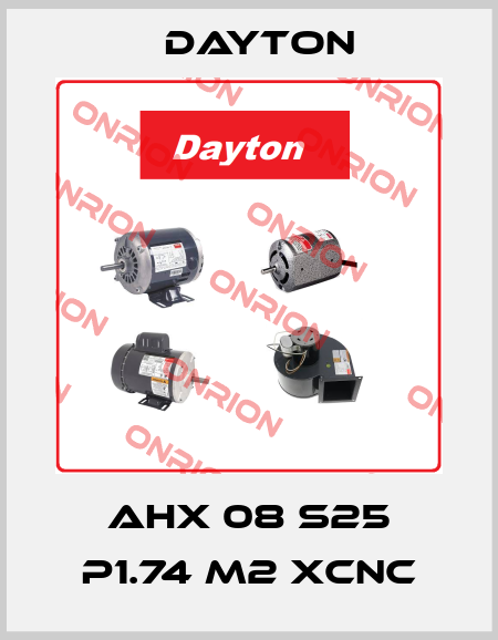 AHX 08 S25 P1.74 M2 XCNC DAYTON