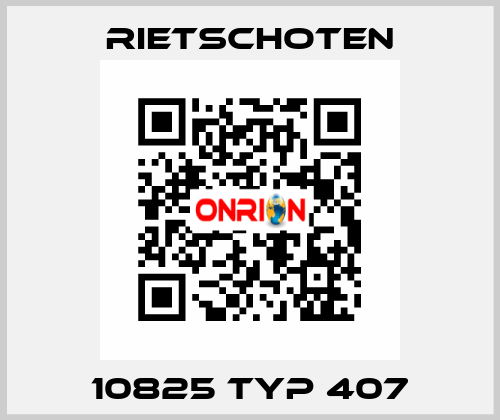 10825 Typ 407 RIETSCHOTEN