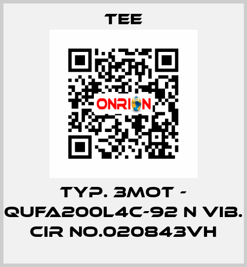 Typ. 3mot - QUFA200L4C-92 N Vib. CIR No.020843VH TEE