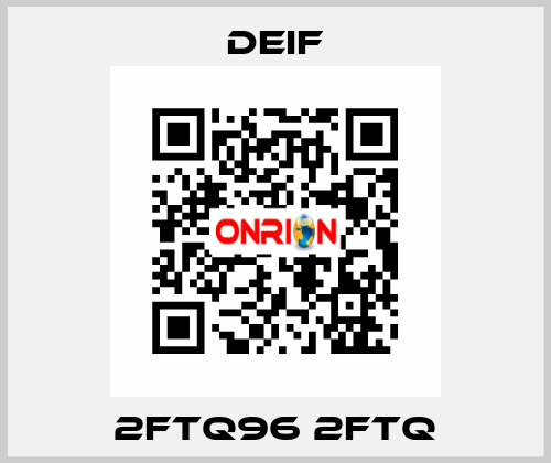 2FTQ96 2FTQ Deif