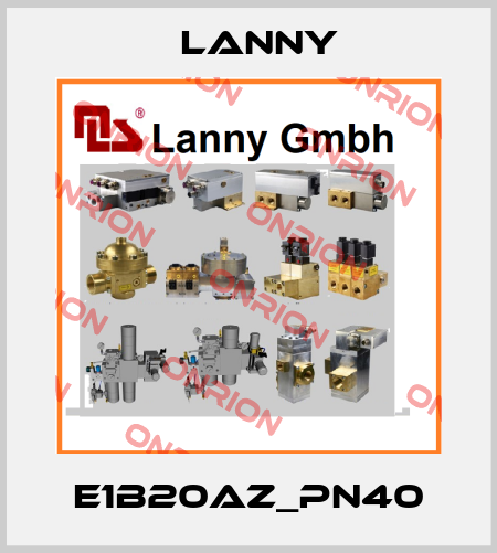 E1B20AZ_PN40 Lanny