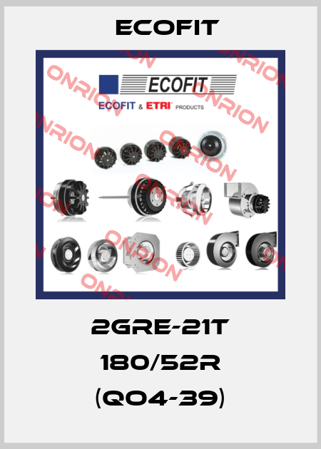 2GRE-21T 180/52R (QO4-39) Ecofit