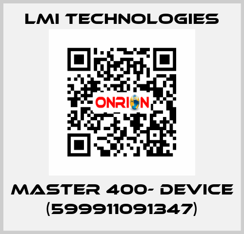 MASTER 400- DEVICE (599911091347) Lmi Technologies