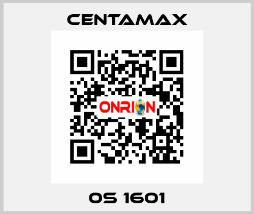 0S 1601 CENTAMAX