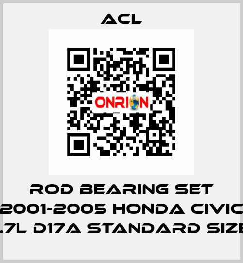 Rod Bearing Set 2001-2005 Honda Civic 1.7L D17A Standard Size ACL