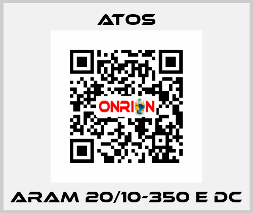 ARAM 20/10-350 E DC Atos