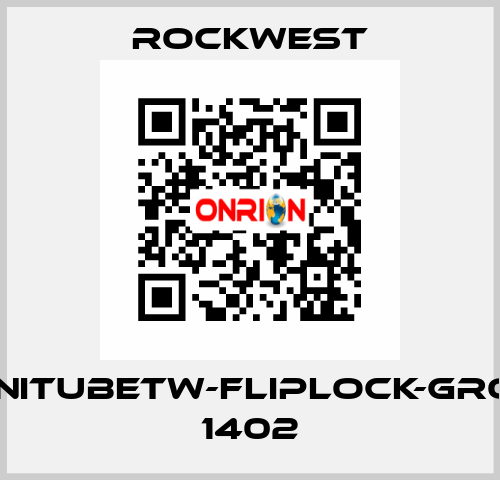 INFINITubeTW-FLIPLOCK-GROUP 1402 ROCKWEST