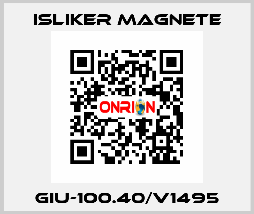 GIu-100.40/V1495 ISLIKER MAGNETE