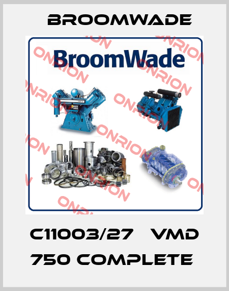 C11003/27   VMD 750 Complete  Broomwade
